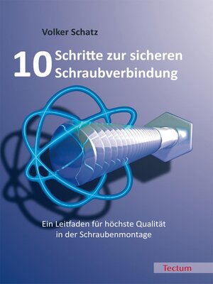 cover image of 10 Schritte zur sicheren Schraubverbindung
